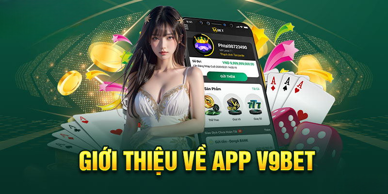 Tải App V9BET – Trải Nghiệm Cơ Hội Chơi Game Online Độc Đáo